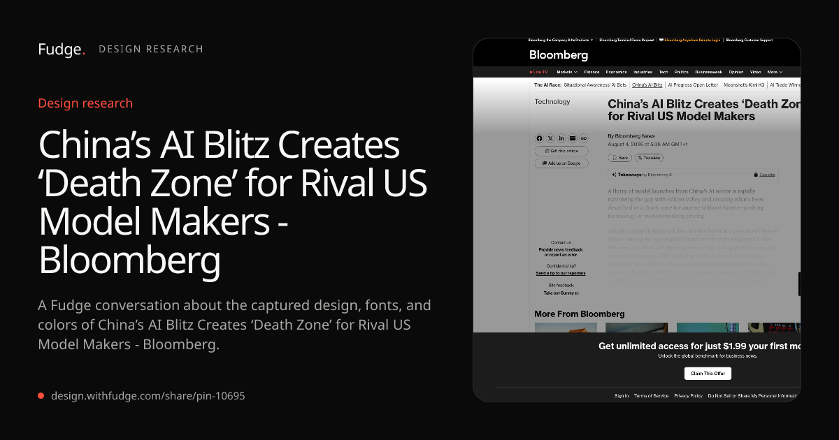 Design Inspiration from www.bloomberg.com/news/articles/2026-08-04/china-s-ai-blitz-creates-death-zone-for-rival-us-model-makers