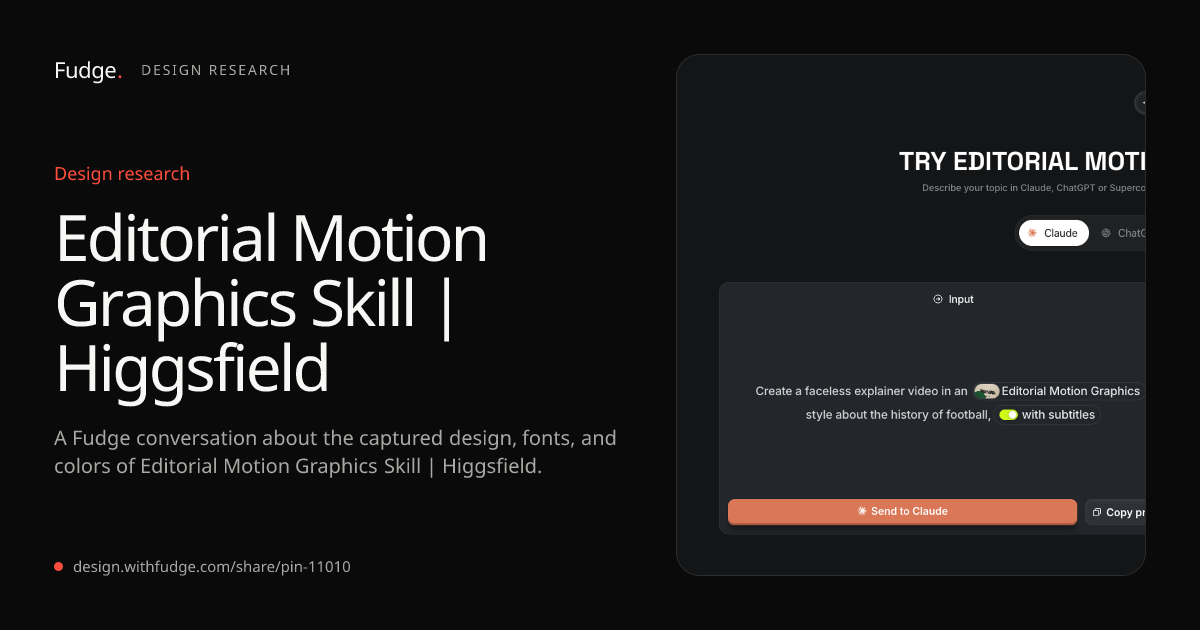 Design Inspiration from higgsfield.ai/skills/editorial-motion-graphics